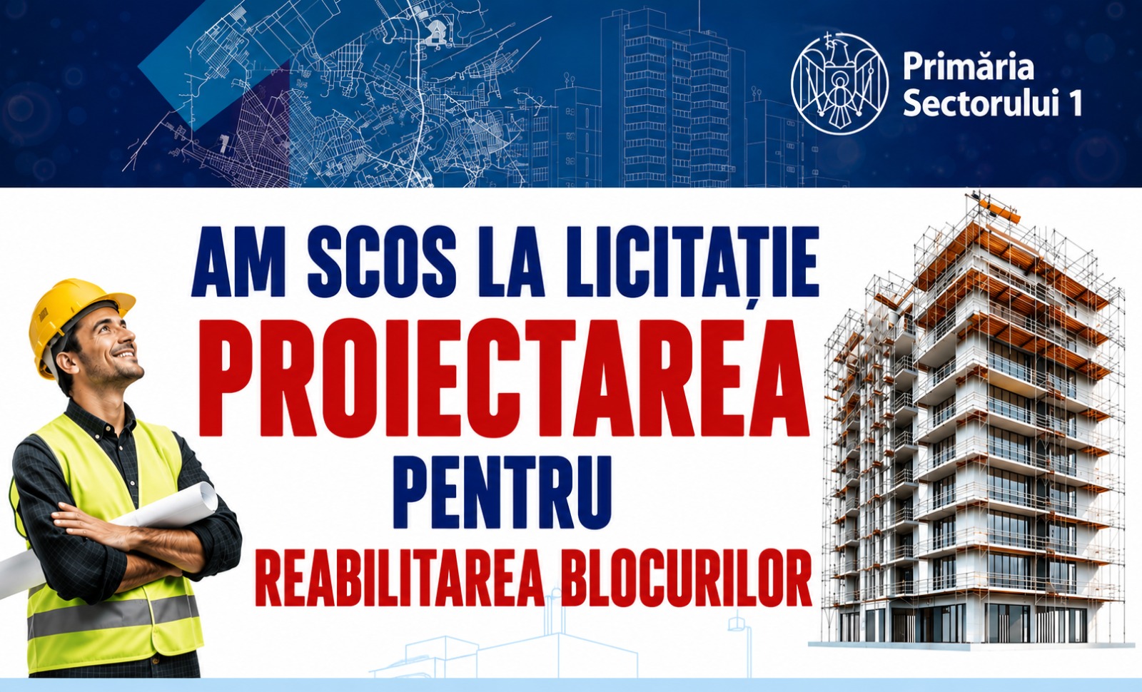 Peste 400 de blocuri din Sectorul 1 intră în reabilitare termică