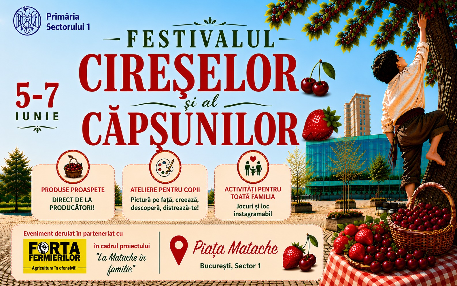 Festivalul Cireșelor și al Căpșunilor revine în Piața Matache. Trei zile dedicate gustului verii